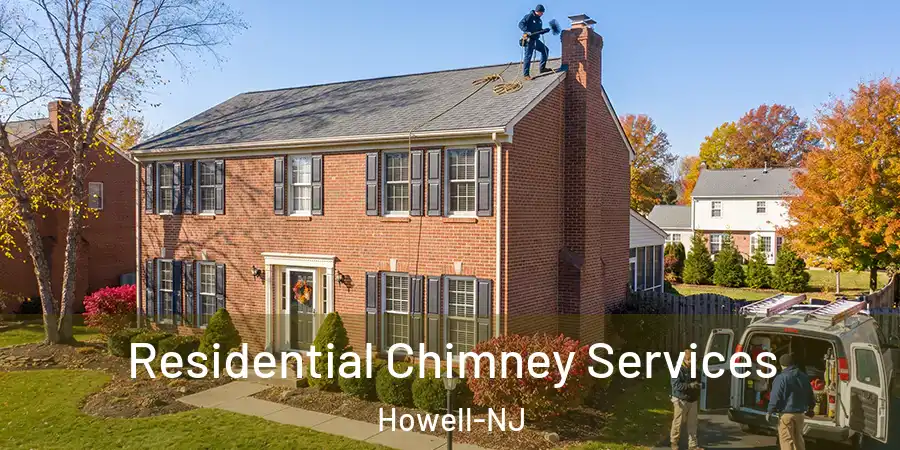 Residential Chimney Services Howell-NJ